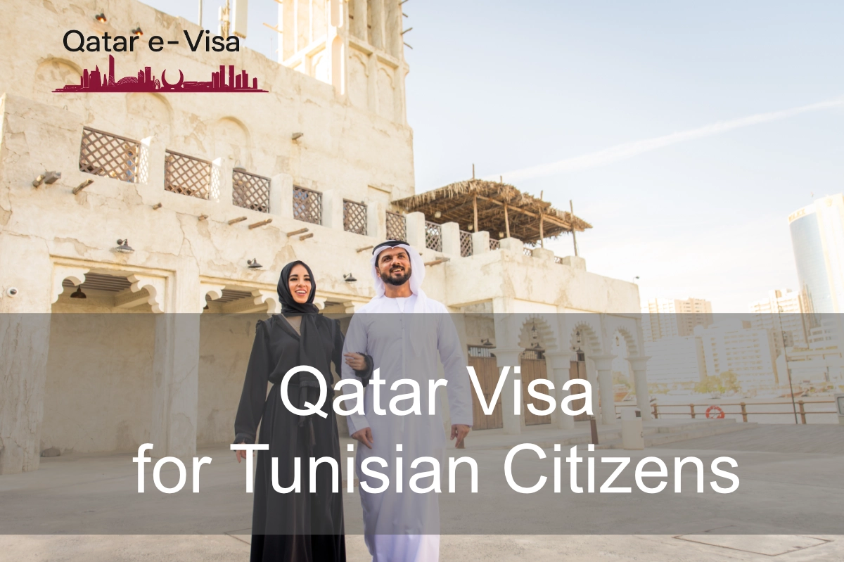 Qatar Visa for Tunisian Citizens