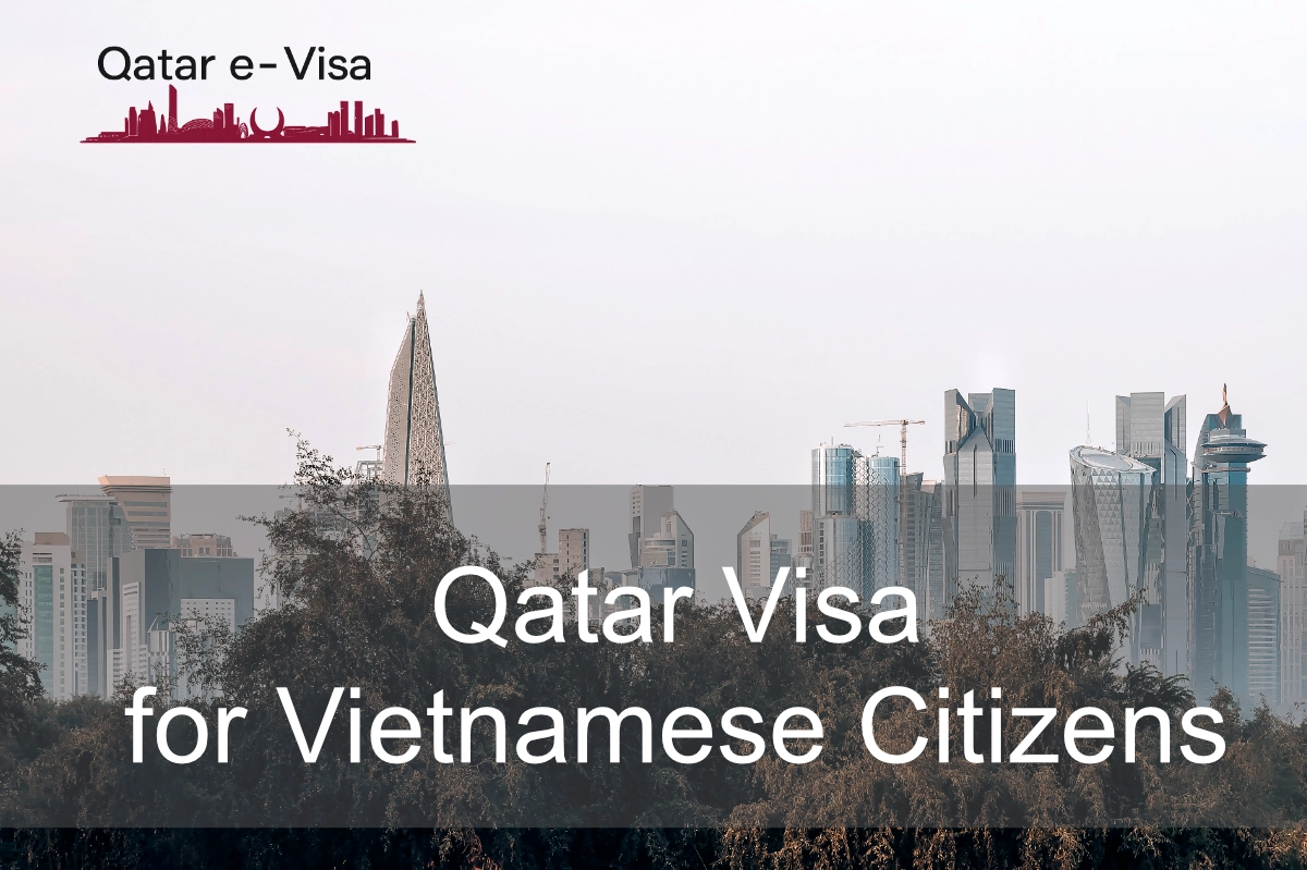 Qatar Visa for Vietnamese Citizens